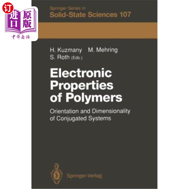 海外直订Electronic Properties of Polymers: Orientation and Dimensionality of Conjugated高聚物的电子性质：共轭体系-封面