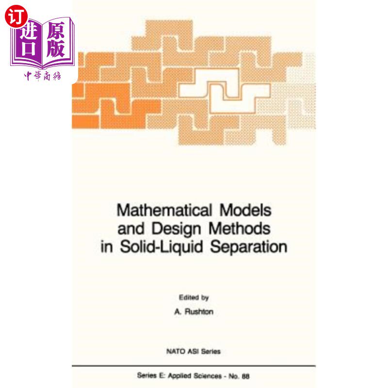 海外直订Mathematical Models and Design Methods in Solid-Liquid Separation 固液分离数学模型与设计方法