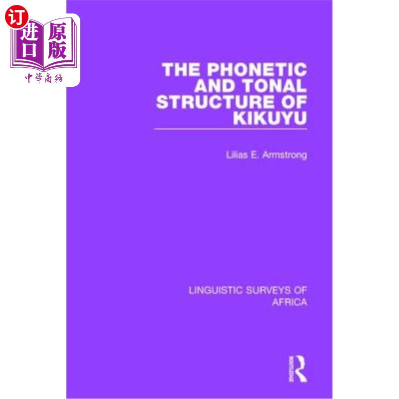 海外直订The Phonetic and Tonal Structure of Kikuyu 基库尤语的语音和音调结构