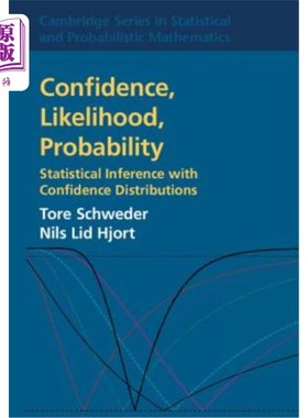 海外直订Confidence, Likelihood, Probability: Statistical Inference with Confidence Distr 置信度、似然度、概率：基于