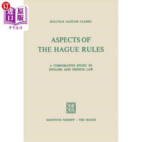 海外直订Aspects of the Hague Rules: A Comparative Study in English and French Law 海牙规则的几个方面:英法法法的比较