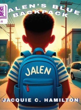 海外直订医药图书Jalen's Blue Backpack 杰伦的蓝色背包
