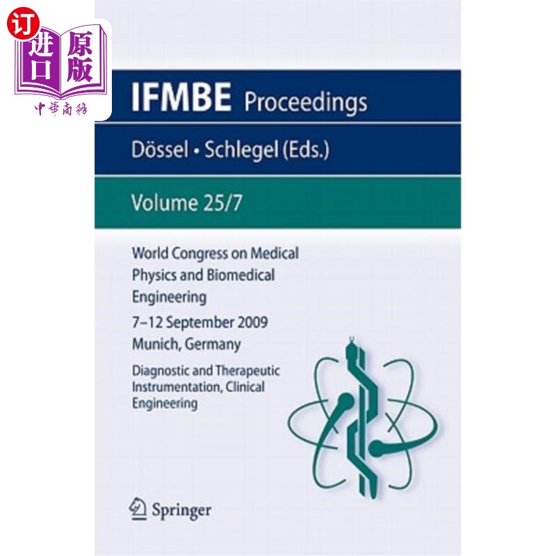 海外直订医药图书World Congress on Medical Physics and Biomedical Engineering September 7 - 12, 2 世界医学物理和生物