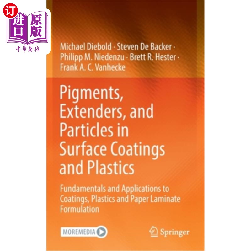 海外直订Pigments, Extenders, and Particles in Surface Coatings and Plastics: Fundamental表面涂料和塑料中的颜料，填