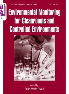 海外直订医药图书Environmental Monitoring for Cleanrooms and Controlled Environments 洁净室和受控环境的环境监测