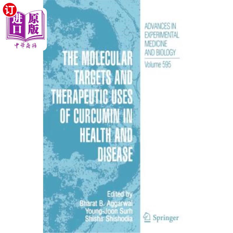 海外直订医药图书The Molecular Targets and Therapeutic Uses of Curcumin in Health and Disease 姜黄素的分子靶点及其在