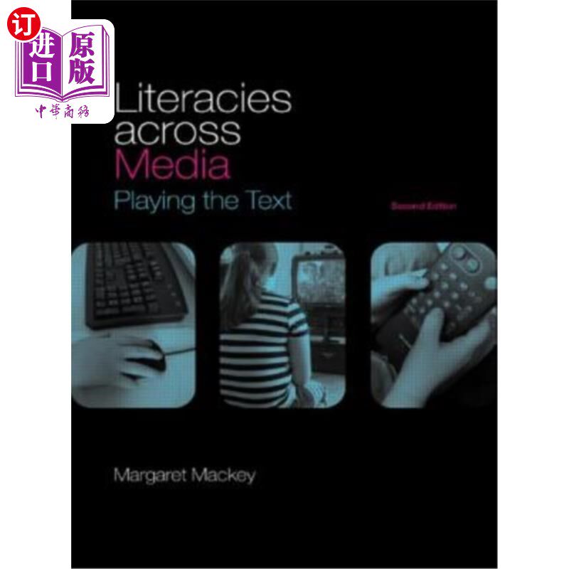 海外直订Literacies Across Media: Playing the Text 跨媒体的文学素养:玩文本