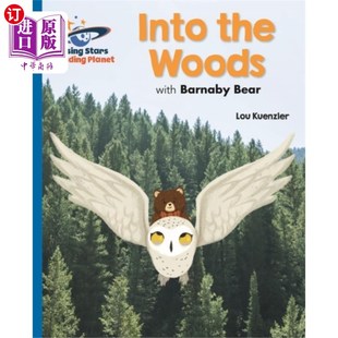 Barnaby 蓝色：银河 Into 进入森林与巴纳比熊 阅读星球 Bea... with Woods the Planet 海外直订Reading