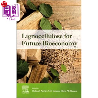 海外直订Lignocellulose for Future Bioeconomy 未来生物经济用木质纤维素