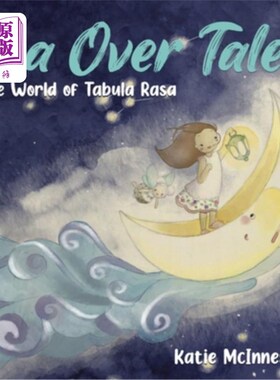 海外直订Tea Over Tales: The World of Tabula Rasa 茶话连篇：塔布拉·拉萨的世界