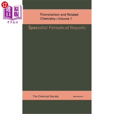 海外直订Fluorocarbon and Related Chemistry: Volume 1 氟碳化合物及相关化学：第1卷