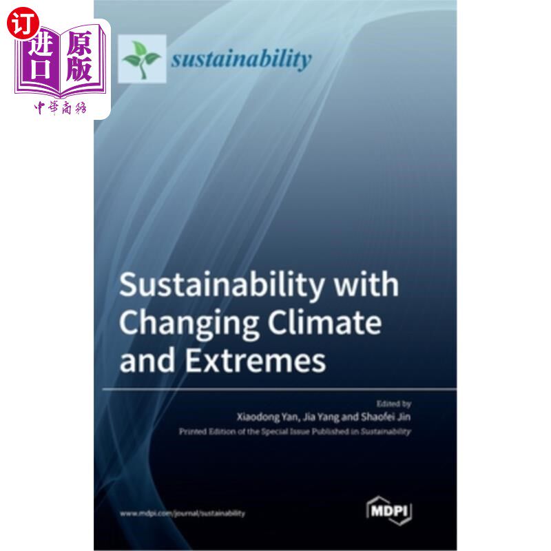 海外直订Sustainability with Changing Climate and Extremes 气候变化和极端天气下的可持续发展