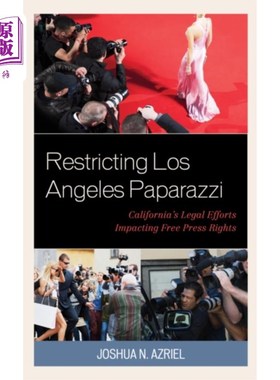 海外直订Restricting Los Angeles Paparazzi 限制洛杉矶狗仔队