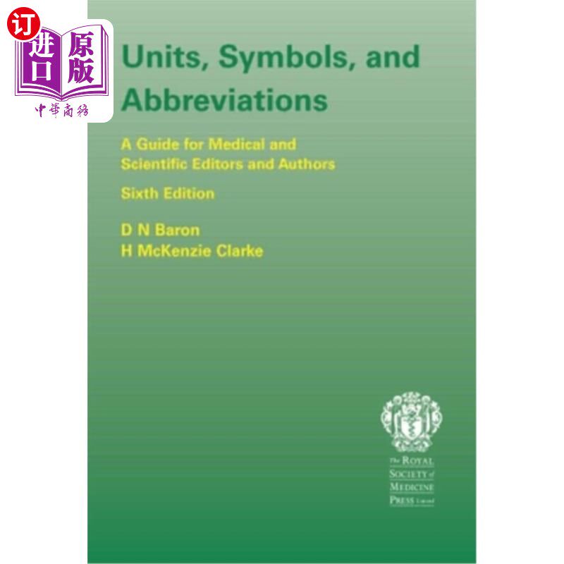 海外直订Units, Symbols, and Abbreviations: A Guide for Authors and Editors in Medicine a 单位、符号和缩写:医学和相