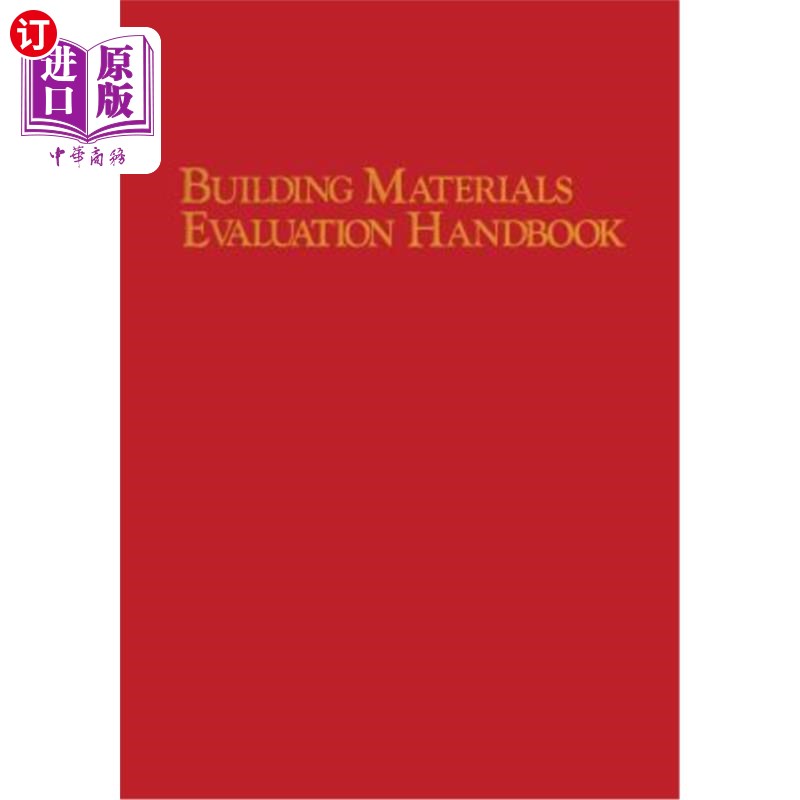 海外直订Building Materials Evaluation Handbook 建筑材料评估手册