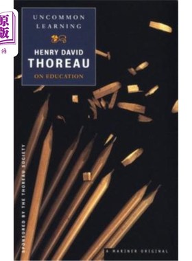 海外直订Uncommon Learning: Thoreau on Education 不寻常的学习：梭罗的教育