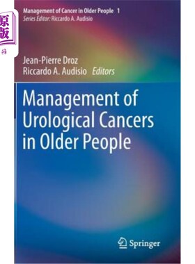 海外直订医药图书Management of Urological Cancers in Older People 老年人泌尿系统肿瘤的治疗
