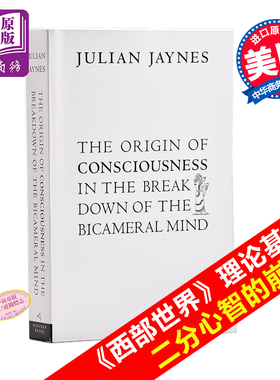 二分心智的崩塌 人类意识的起源英文原版The Origin Of Consciousness In The BreakdownOf The Bicameral Mind Julian Jayne