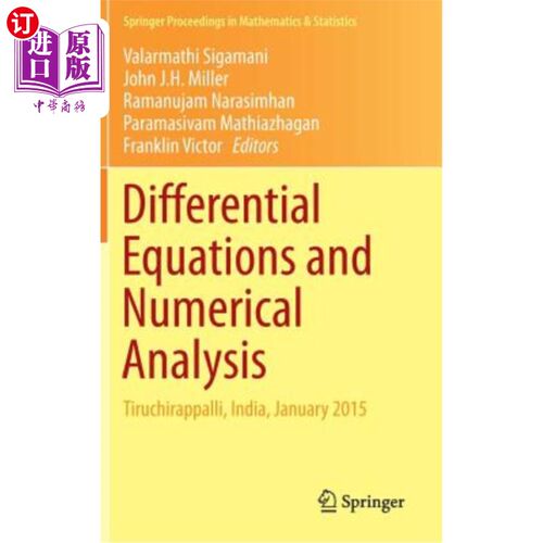 海外直订Differential Equations and Numerical Analysis: Tiruchirappalli, India, January 2 微分方程和数值分析:tiruc