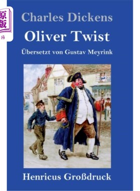 海外直订德语 Oliver Twist oder Der Weg eines Fürsorgez?glings (Gro?druck) 一个管理人glings(高?压力)