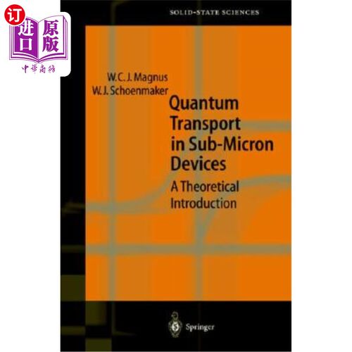 海外直订Quantum Transport in Submicron Devices: A Theoretical Introduction 亚微米器件中的量子传输:理论导论