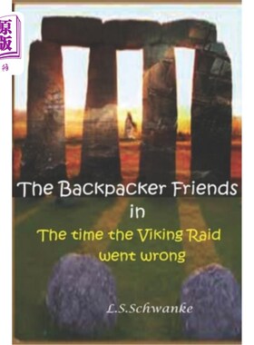 海外直订The Backpacker Friends 1: The time the Viking Raid went wrong 背包客之友1:海盗突袭出了差错