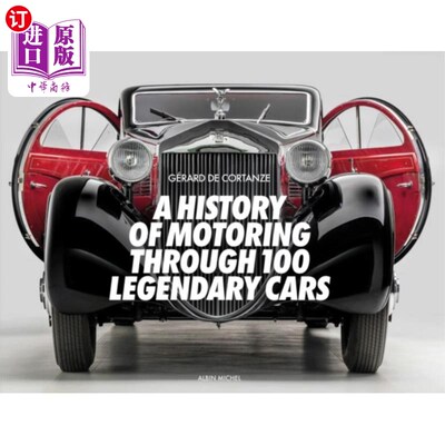 海外直订History of Motoring Through 100 Legendary Cars 通过100辆传奇汽车的驾驶历史