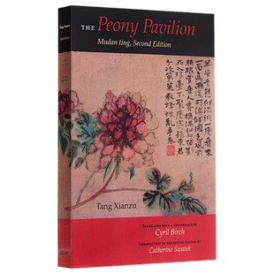 预售 汤显祖 牡丹亭 英文原版 Peony Pavilion Mudan Ting Tang Xianzu Indiana University 汤显祖戏曲牡丹亭英文版中国古代文学