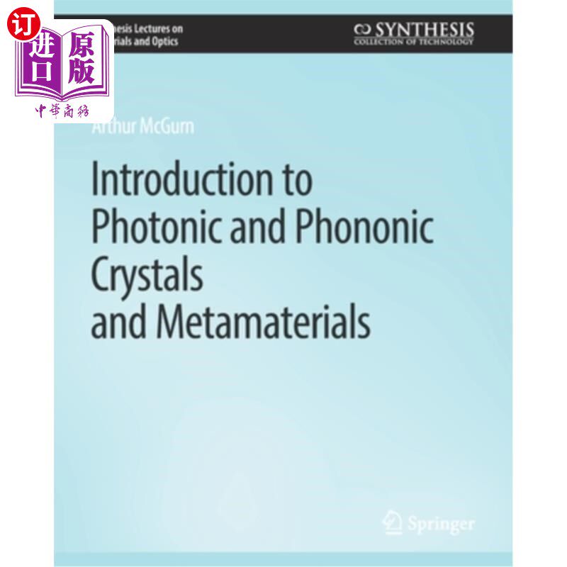 海外直订Introduction to Photonic and Phononic Crystals and Metamaterials 光子和声子晶体及超材料导论