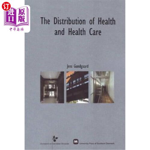 海外直订The Distribution of Health and Health Care: An Analysis of Socio-Economic and He 健康和保健的分布:丹麦一个