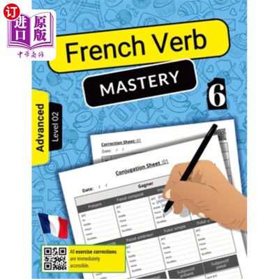 海外直订French Verb Mastery Volume 6: Advancing Conjugation Skills for Advanced Learners 法语动词掌握第6卷：高级学