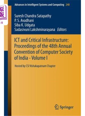 海外直订Ict and Critical Infrastructure: Proceedings of the 48th Annual Convention of Co Ict和关键基础设施
