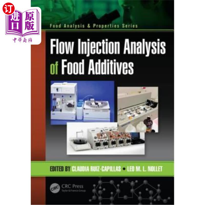 海外直订Flow Injection Analysis of Food Additives 食品添加剂的流动注射分析