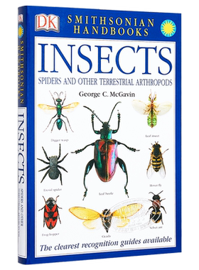 DK 昆虫 全世界550多种昆虫蜘蛛和陆生节肢动物的彩色图鉴 Smithsonian Handbook Insects 英文原版 George C McGavin【中商?