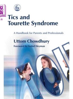 海外直订医药图书Tics and Tourette Syndrome: A Handbook for Parents and Professionals 抽搐和抽动秽语综合征：父母和专