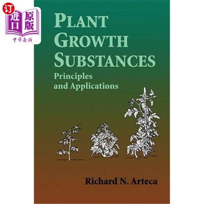 海外直订Plant Growth Substances: Principles and Applications 植物生长物质:原理与应用