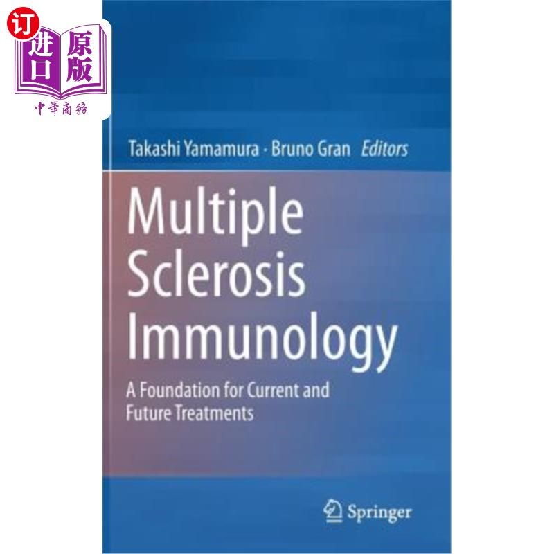 海外直订医药图书Multiple Sclerosis Immunology: A Foundation for Current and Future Treatments 多发性硬化免疫学：当