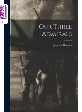 海外直订Our Three Admirals 我们的三位上将