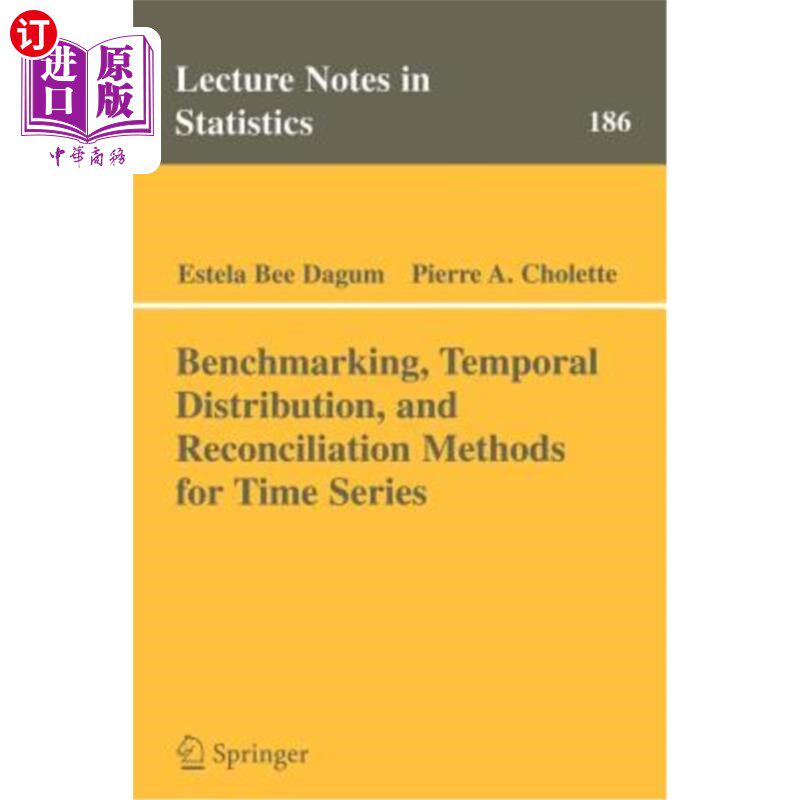 海外直订Benchmarking, Temporal Distribution, and Reconciliation Methods for Time Series 时间序列的基准测试、时间分