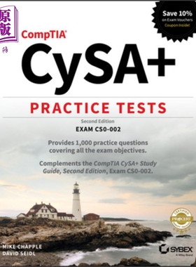 Comptia Cysa+ 执业考试 考试 CS0-002 Comptia Cysa+ Practice Tests - Exam Cs0-002 Mike Chapple 英文原版【中商原版】wi