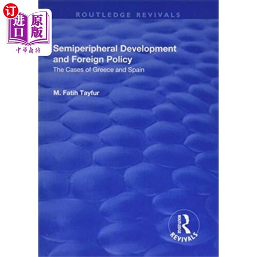 海外直订Semiperipheral Development and Foreign Policy 半外围发展与外交政策