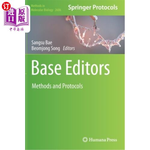 海外直订Base Editors: Methods and Protocols 碱基编辑器:方法和协议