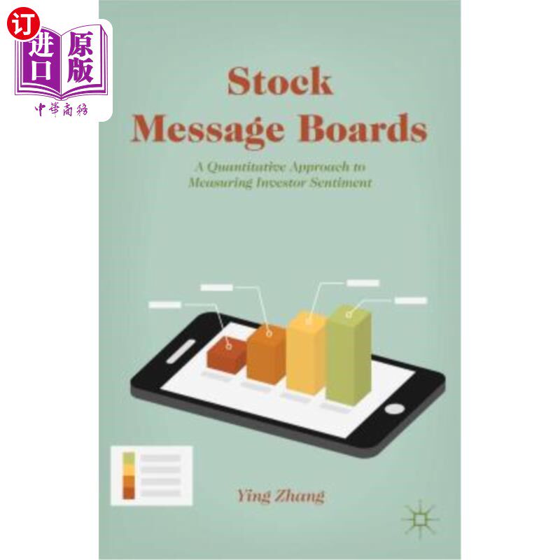 海外直订Stock Message Boards: A Quantitative Approach to Measuring Investor Sentiment 股票信息板：衡量投资者情绪的