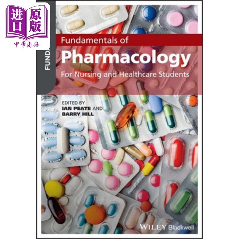 药理学基础:面向护理与保健专业的学生 Fundamentals Of Pharmacology - For Nursing & Healthcare Students 英文原版 中?