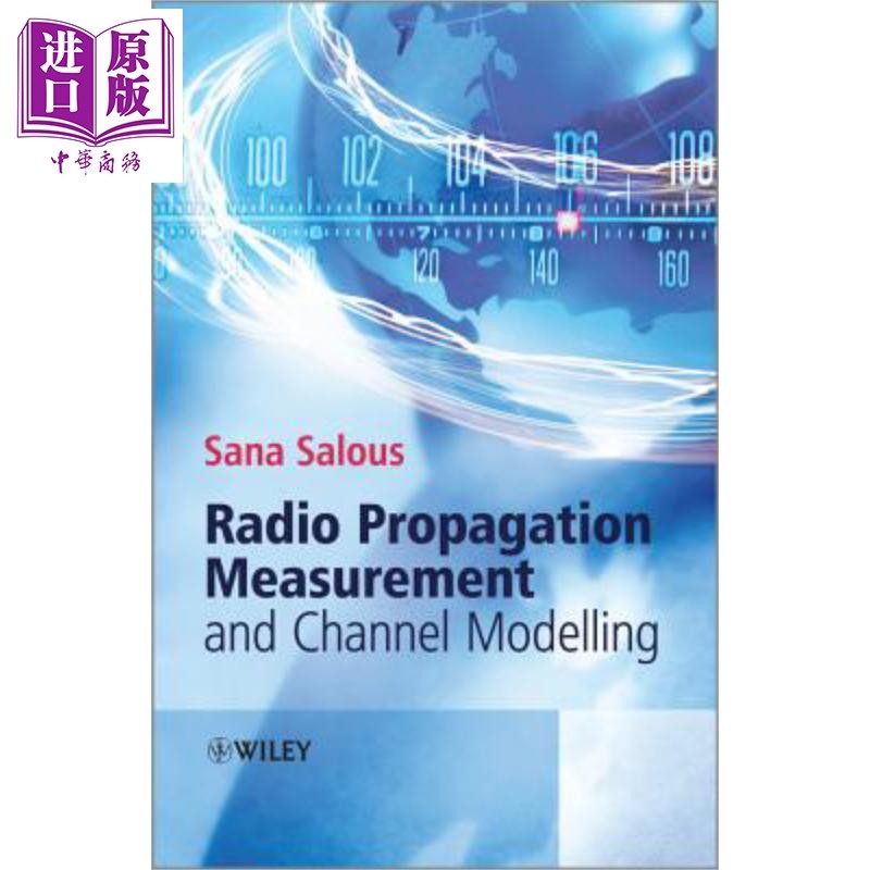 无线电传播测量与频道建模 Radio Propagation Measurement And Channel Modelling 英文原版 Sana Salous 【中商原版】 Wile