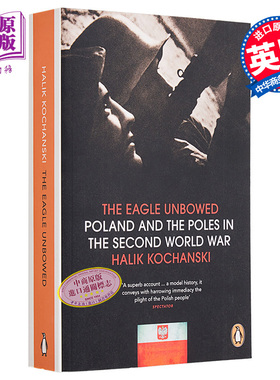 现货 哈莉克 科汉斯基 不折之鹰 二战中的波兰和波兰人 The Eagle Unbowed 英文原版 Halik Kochanski 历史 战争【中商原版】