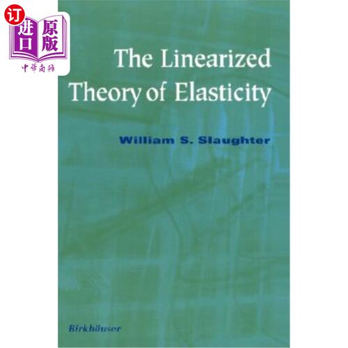 海外直订The Linearized Theory of Elasticity 弹性的线性化理论