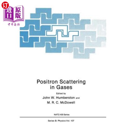 海外直订Positron Scattering in Gases 气体中的正电子散射