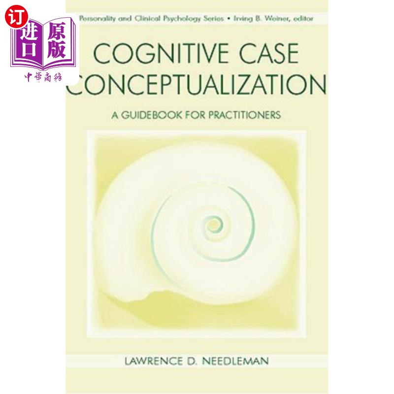 海外直订医药图书Cognitive Case Conceptualization: A Guidebook for Practitioners 认知案例概念化:从业人员指南