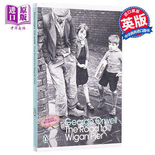 通往威根码头之路 The Road to Wigan Pier 乔治奥威尔【中商原版】George Orwell 英文原版 纪实文学